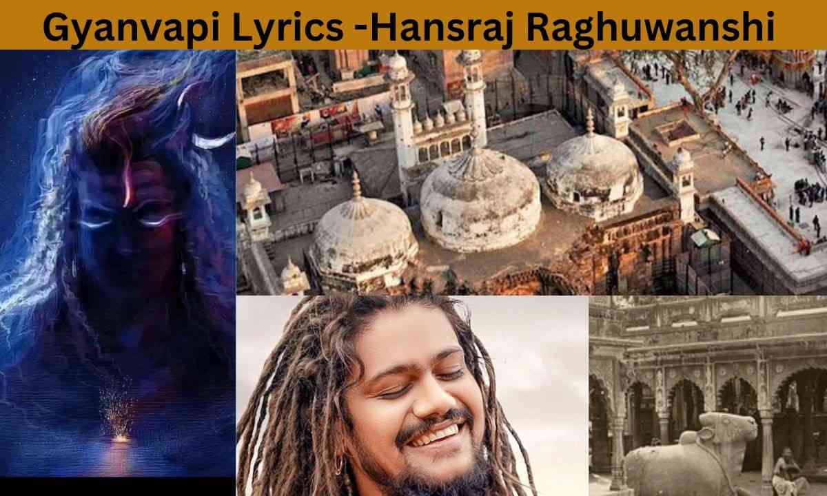 Gyanvapi Lyrics Hansraj Raghuwanshi